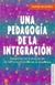 Una pedagogía de la integración