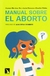 Manual Sobre el Aborto