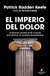 El imperio del dolor