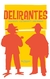 Delirantes