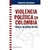 Violencia política en Colombia