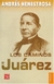 Los caminos de Juárez