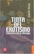 Tinta del exotismo