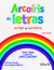 ARCOIRIS DE LETRAS CON LETRA SCRIPT Y CURSIVA