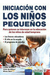 INICIACION CON LOS NINOS PEQUENOS