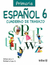 ESPAnOL 6 CUADERNO DE TRABAJO PRIMARIA