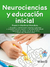 NEUROCIENCIAS Y EDUCACION INICIAL