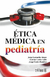 ETICA MEDICA EN PEDIATRIA