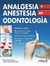 ANALGESIA Y ANESTESIA EN ODONTOLOGIA