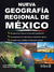 NUEVA GEOGRAFIA REGIONAL DE MEXICO