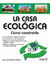 LA CASA ECOLOGICA