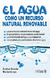 EL AGUA COMO UN RECURSO NATURAL RENOVABLE