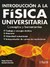 INTRODUCCION A LA FISICA UNIVERSITARIA CONCEPTOS Y HERRAMIENTAS