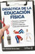 DIDACTICA DE LA EDUCACION FISICA