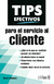 TIPS EFECTIVOS PARA EL SERVICIO AL CLIENTE