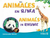 ANIMALES EN RIMA, ANIMALS IN RHYME