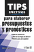 TIPS EFECTIVOS PARA ELABORAR PRESUPUESTOS Y PRONOSTICOS