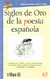 SIGLOS DE ORO DE LA POESIA ESPANOLA