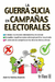 LA GUERRA SUCIA EN CAMPANAS ELECTORALES