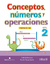 CONCEPTOS, NUMEROS Y OPERACIONES PREESCOLAR 2