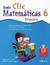 CLIC 6 MATEMATICAS PRIMARIA INCUYE CD