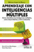 APRENDIZAJE CON INTELIGENCIAS MULTIPLES