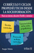 CURRICULO Y CICLOS PROPEDEUTICOS DESDE LA SOCIOFORMACION