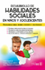 DESARROLLO DE HABILIDADES SOCIALES EN NINOS Y ADOLESCENTES