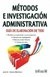 METODOS E INVESTIGACION ADMINISTRATIVA GUIA DE ELABORACION DE TESIS