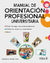 MANUAL DE ORIENTACION PROFESIONAL UNIVERSITARIA LIBRO