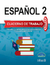 ESPAnOL 2 CUADERNO DE TRABAJO