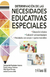 DETERMINACION DE LAS NECESIDADES EDUCATIVAS ESPECIALES