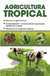 AGRICULTURA TROPICAL