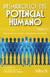 DESARROLLO DEL POTENCIAL HUMANO, VOL 4