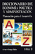 DICCIONARIO DE ECONOMIA POLITICA Y ADMINISTRACION