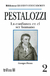 PESTALOZZI LA CONFIANZA EN EL SER HUMANO