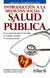 INTRODUCCION A LA MEDICINA SOCIAL Y SALUD PUBLICA - comprar en línea