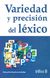 VARIEDAD Y PRECISION DEL LEXICO