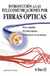 INTRODUCCION A LAS TELECOMUNICACIONES POR FIBRAS OPTICAS