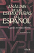 ANALISIS DE LAS ESTRUCTURAS DEL ESPANOL