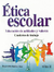 ETICA ESCOLAR