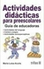 ACTIVIDADES DIDACTCAS PARA PREESCOLAR