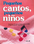 PEQUENOS CANTOS, PEQUENOS NINOS