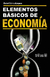 ELEMENTOS BASICOS DE ECONOMIA