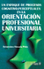 ORIENTACION PROFESIONAL UNIVERSITARIA