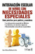 INTEGRACION ESCOLAR DE NInOS CON NECESIDADES ESPECIALES