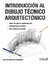 INTRODUCCION AL DIBUJO TECNICO ARQUITECTONICO