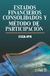 ESTADOS FINANCIEROS CONSOLIDADOS Y METODO DE PARTICIPACION