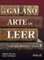 EL GALANO ARTE DE LEER VOL 1