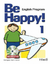 BE HAPPY 1 ENGLISH PROGRAM CD INCLUDED